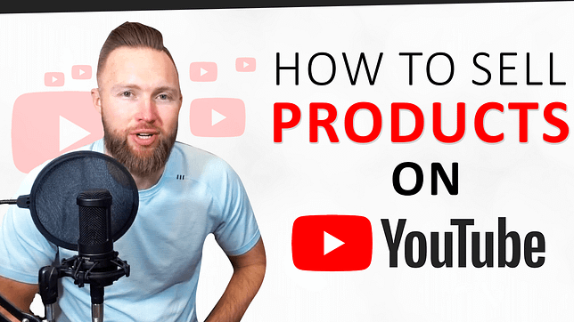 how to sell products on youtube